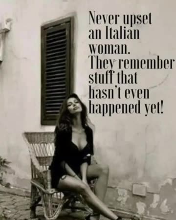 Don't Mess With Italian Women