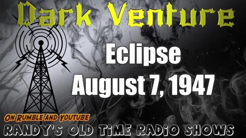Dark Venture 1945-08-07 Eclipse