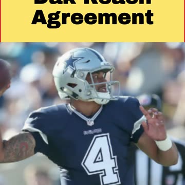 Cowboys And Dak Reach Agreement