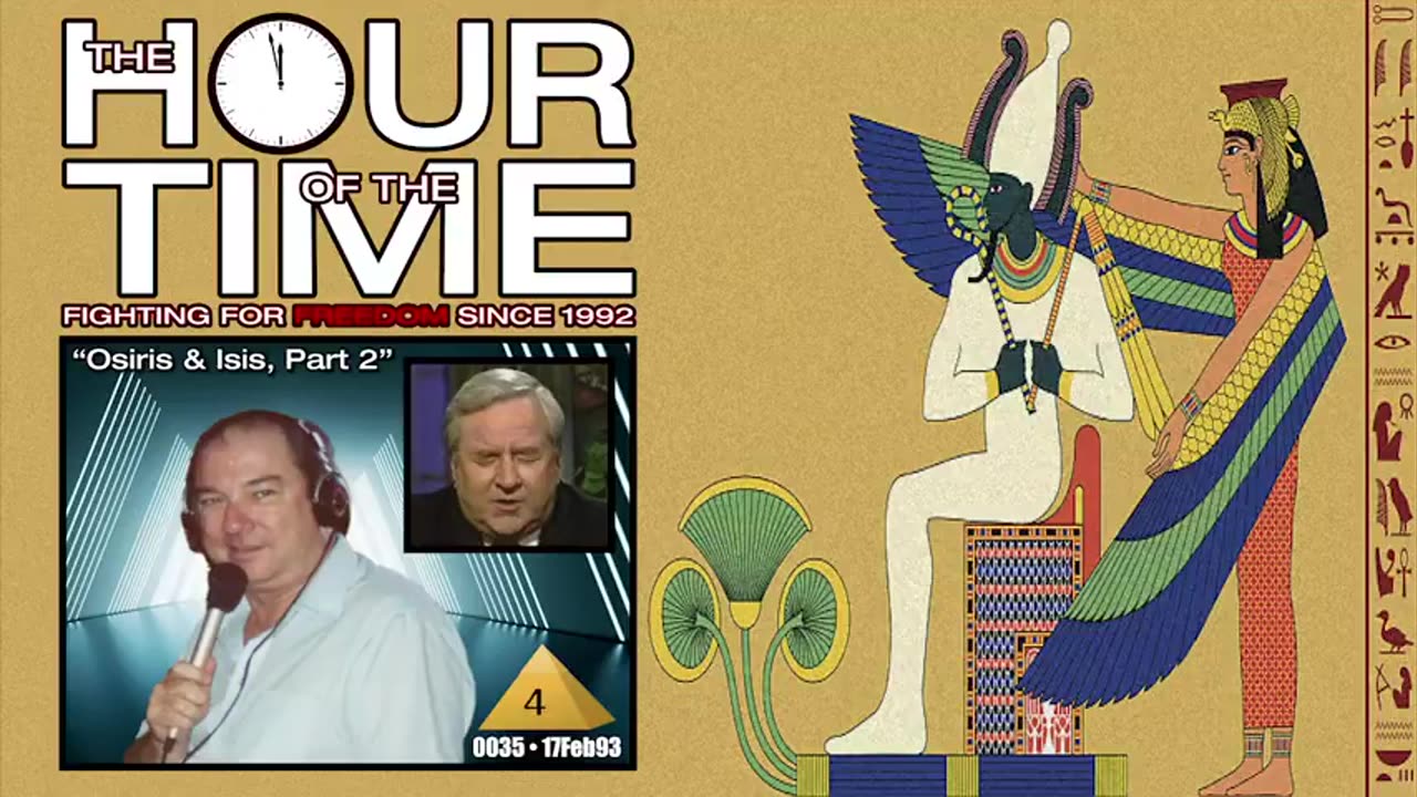 THE HOUR OF THE TIME #0035 MYSTERY BABYLON #4 - OSIRIS & ISIS, PART 2