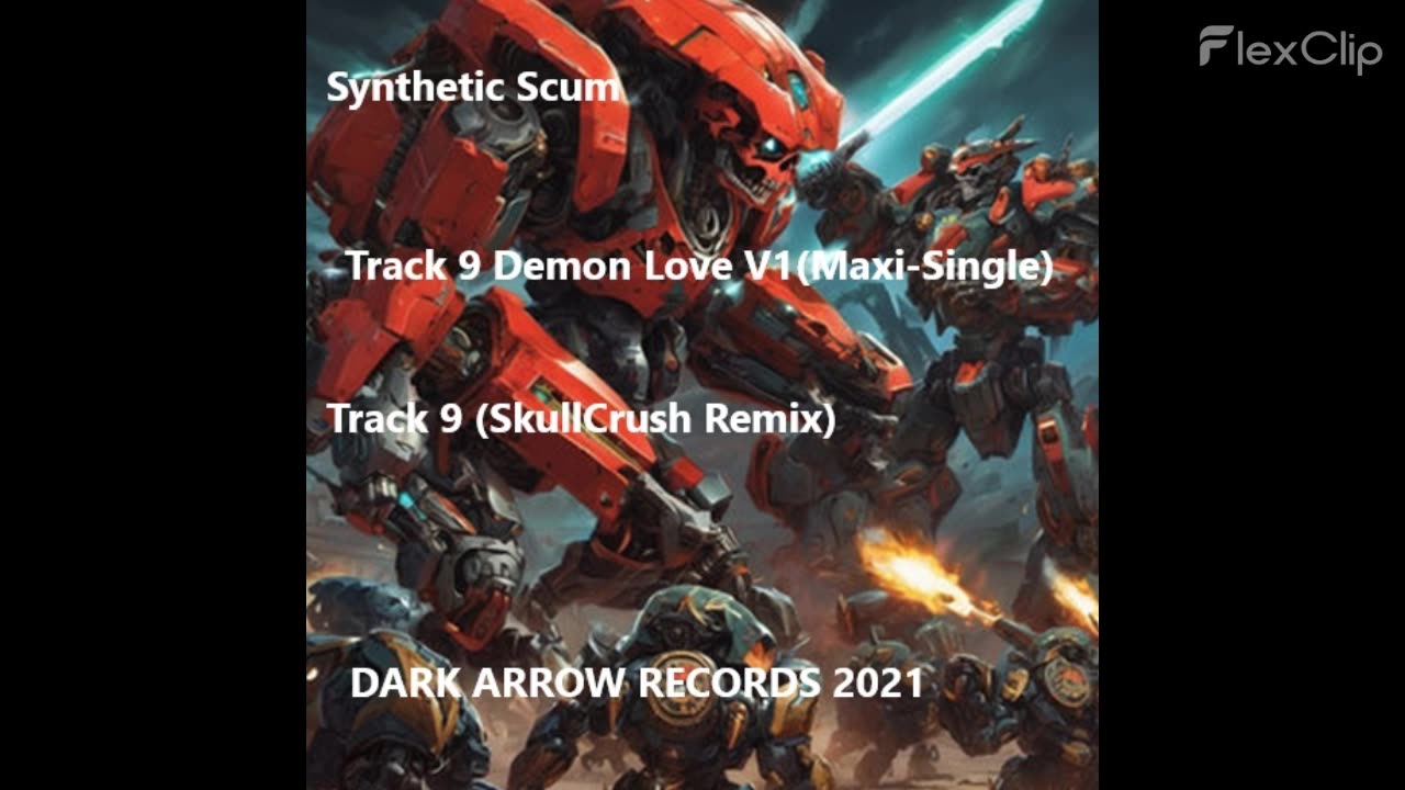 Synthetic Scum-Track 9 Demon Love V1 (Maxi​-​Single)- 4 Track 9 (SkullCrush Remix)