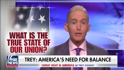 Trey Gowdy: We have a choice as a country