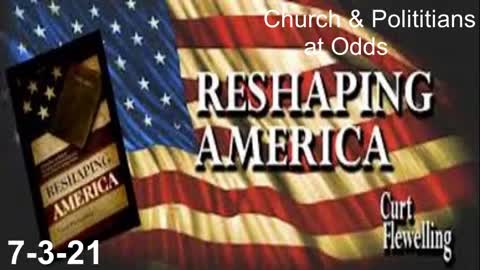 Church & Politicians at Odds | Reshaping America