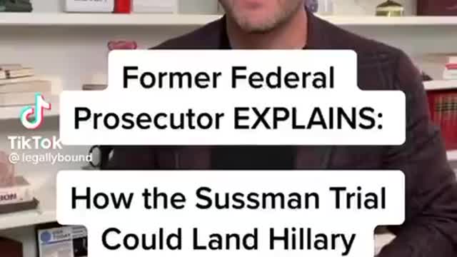 Fed Prosecutor states Sussman trail will land Hillary in jail.