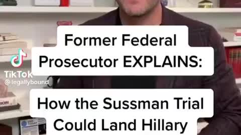 Fed Prosecutor states Sussman trail will land Hillary in jail.