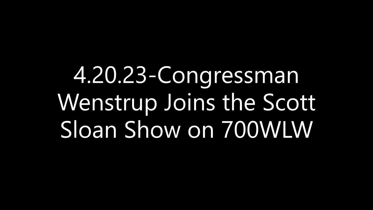 Wenstrup Joins the Scott Sloan Show on 700WLW to Discuss COVID-19 Investigations