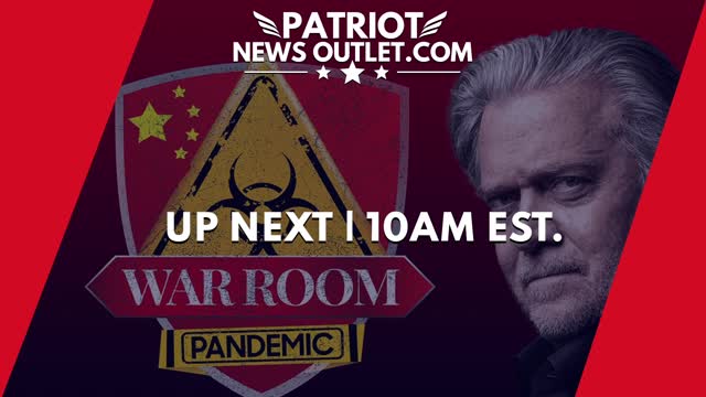 Patriot News Outlet Live | War Room Pandemic | 10AM EST | 7/23/2021