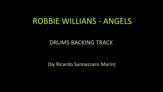 ROBBIE WILLIANS - ANGELS - DRUMS BACKING TRACK