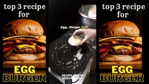 Master the Art of Egg Burgers with These Top 3 Recipes 🍔 !!