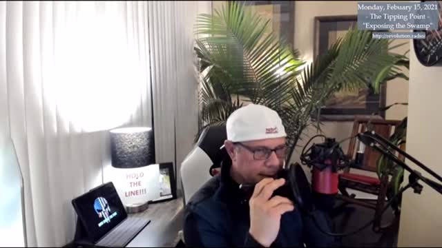 𝕋𝕙𝕖 𝕋𝕚𝕡𝕡𝕚𝕟𝕘 ℙ𝕠𝕚𝕟𝕥 Radio update for 𝐅𝐞𝐛𝐫𝐮𝐚𝐫𝐲 𝟏𝟓, 𝟐𝟎𝟐𝟏 🇺🇸 w/Scott McKay --"Exposing the Swamp"