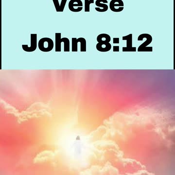 Daily Bible Verse - John 8:12