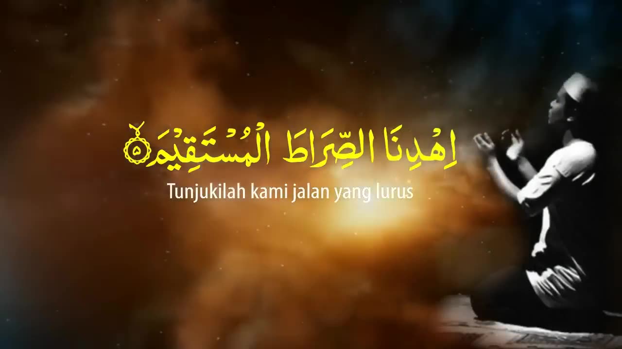 01.SURAT AL FATIHAH MERDU MENYENTUH HATI