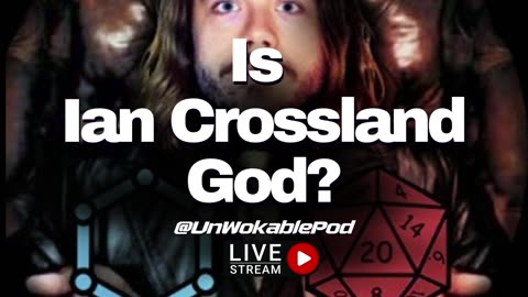 UnWokable LIVE w/ Ian Crossland