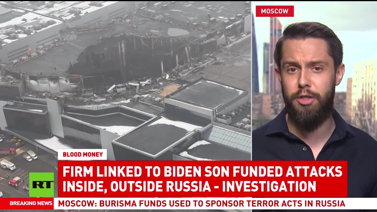 Hunter Biden-linked firm funded terror attacks in Russia – Moscow 04/09