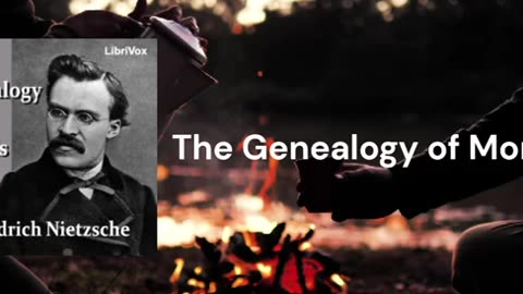 The Genealogy of Morals - Friedrich Nietzsche