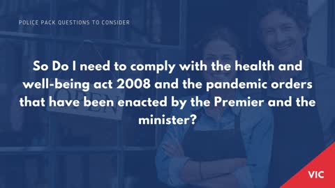 Do I need to comply with the health and well-being act 2008 and the pandemic orders?