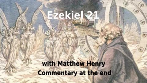 🗡️ The Destruction of the Ammonites! Ezekiel 21 with Commentary. ⚡️