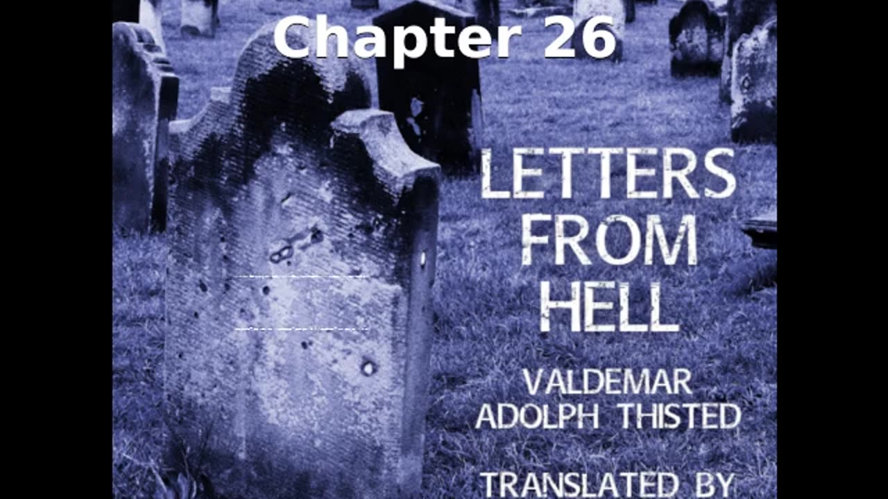 📖🕯 Letters from Hell by Valdemar Adolph Thisted - Chapter 26