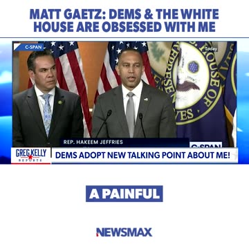 Matt GAETZ: DEMS &THE WHITE House ARE OBSESSED WITH ME