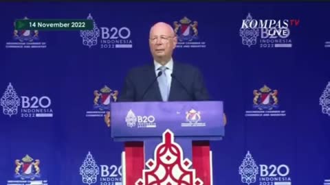 Klaus Schwab gives his instructions to our so - called " elected leaders " at the B20.