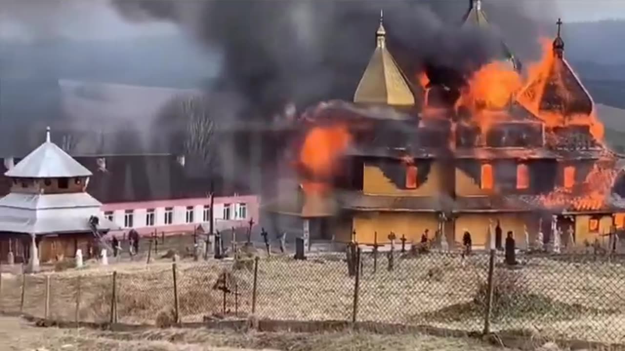 Ukrainians burned a church near the city of Stryi, "a national treasure