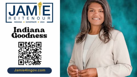 Indiana Goodness - Jamie Reitenour for Indiana Governor 