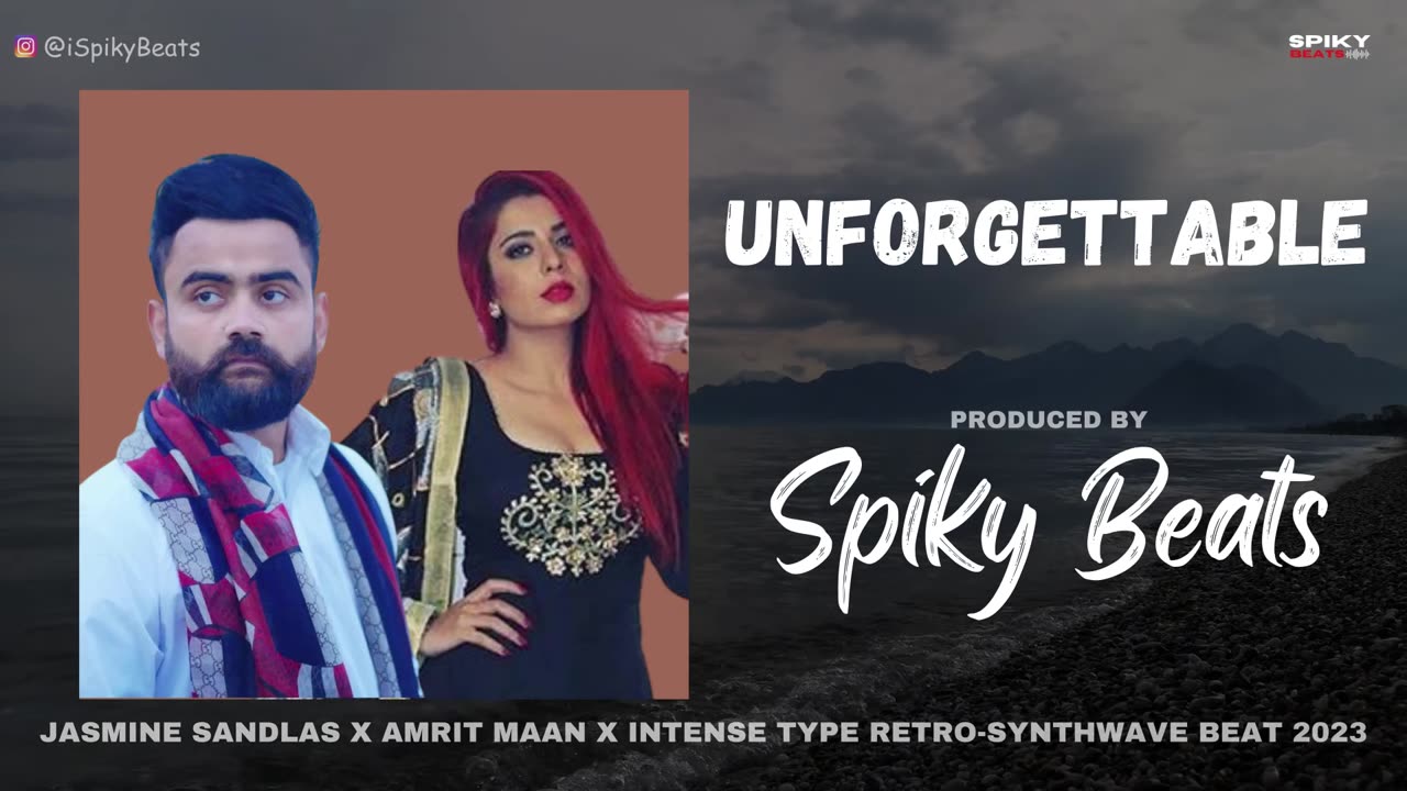 Jasmine Sandlas x Amrit Maan x Intense Type Romantic Retro-Synthwave Beat 2023 - "Unforgettable"