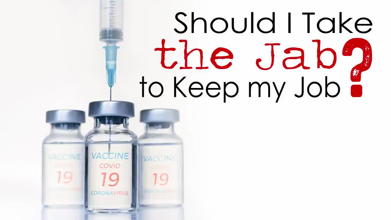 Should I Take the Jab to Keep my Job?