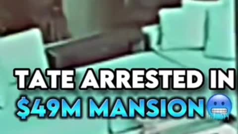 Andrew tate was arrested in his mansion