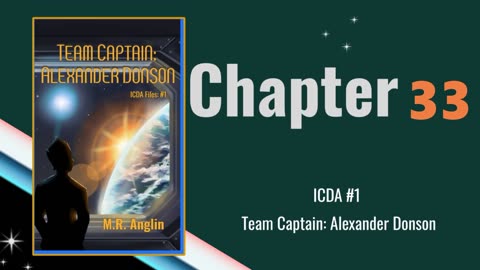 ICDA Book #1 Audiobook | Team Captain Alexander Donson | Chapter 33