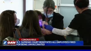 N.Y. Supreme Court reinstates all employees fired for being unvaccinated