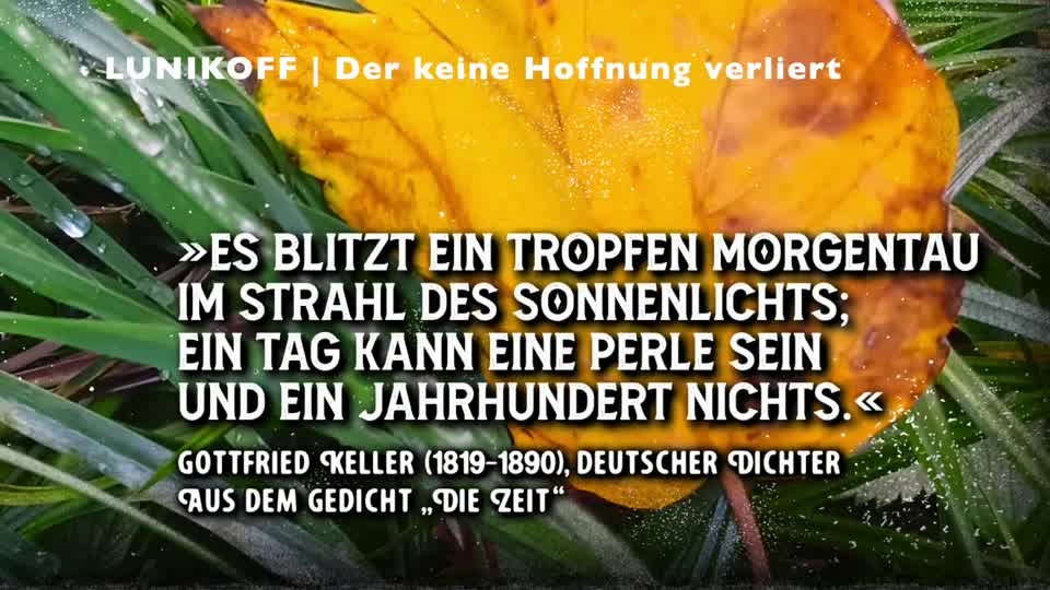 Der keine Hoffnung verliert / That, who will not loose hope