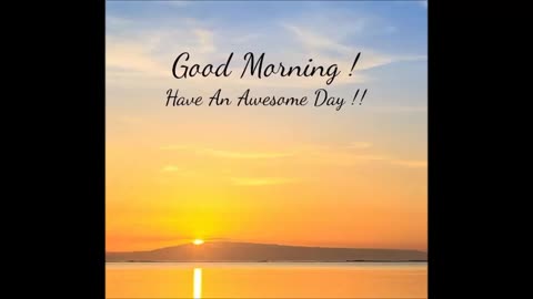 Good Morning - Have an Awesome day Americans!