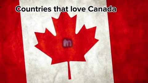 Countries that love Canada ????