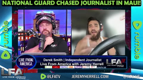 NATIONAL GUARD CHASED JOURNALIST IN MAUI!!