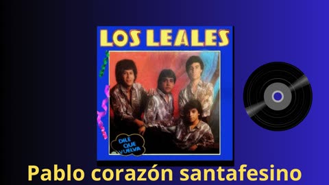 Los leales tema lento