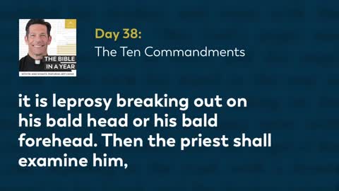 Day 38: The Ten Commandments — The Bible in a Year (with Fr. Mike Schmitz)