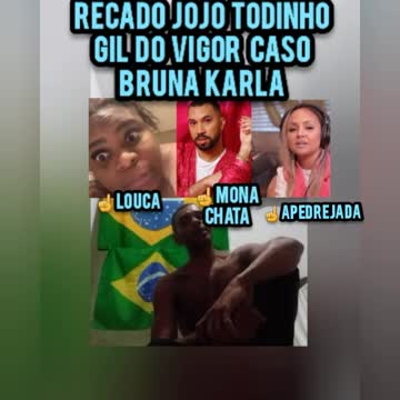 Caso Bruna Karla Gil do Vigor e Jojo Todinho