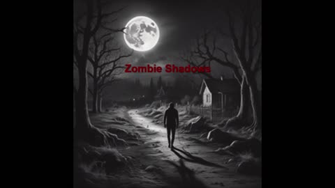 Zombie Shadows