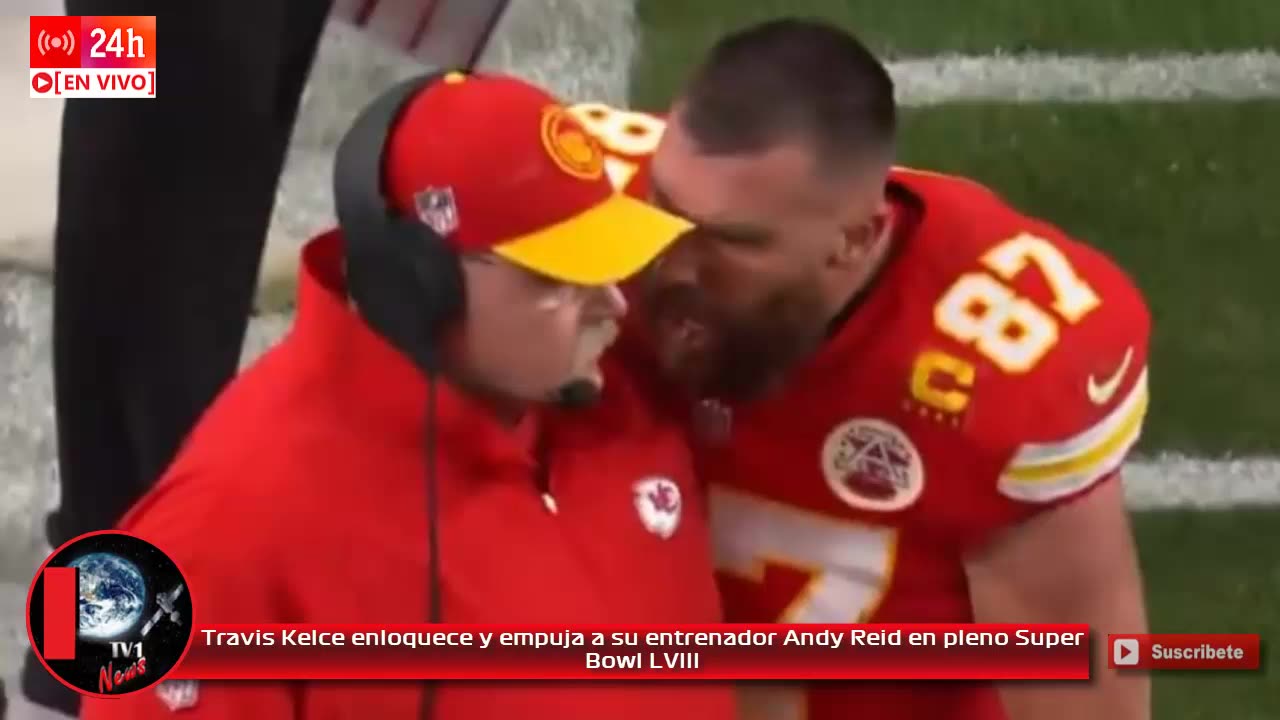 ¡Qué berrinche! Travis Kelce enloquece y empuja a su entrenador Andy Reid en pleno Super Bowl LVIII