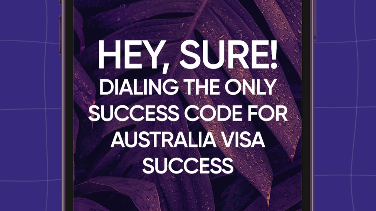 📞Hey Siri, dial the success code for Australia Visa success!