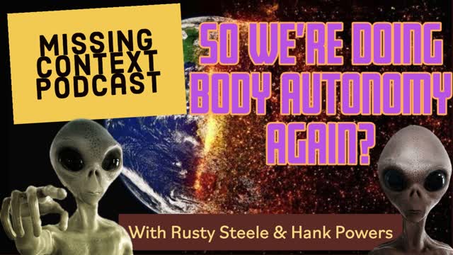 So We're Doing Body Autonomy Again? - Episode 9
