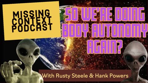 So We're Doing Body Autonomy Again? - Episode 9