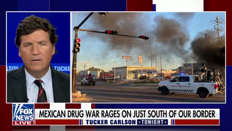 Tucker Carlson Tonight 1/9/23: Mexican Drug War