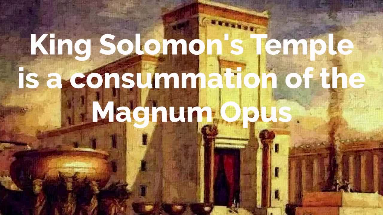 KING SOLOMON’S TEMPLE - MAGNUM OPUS