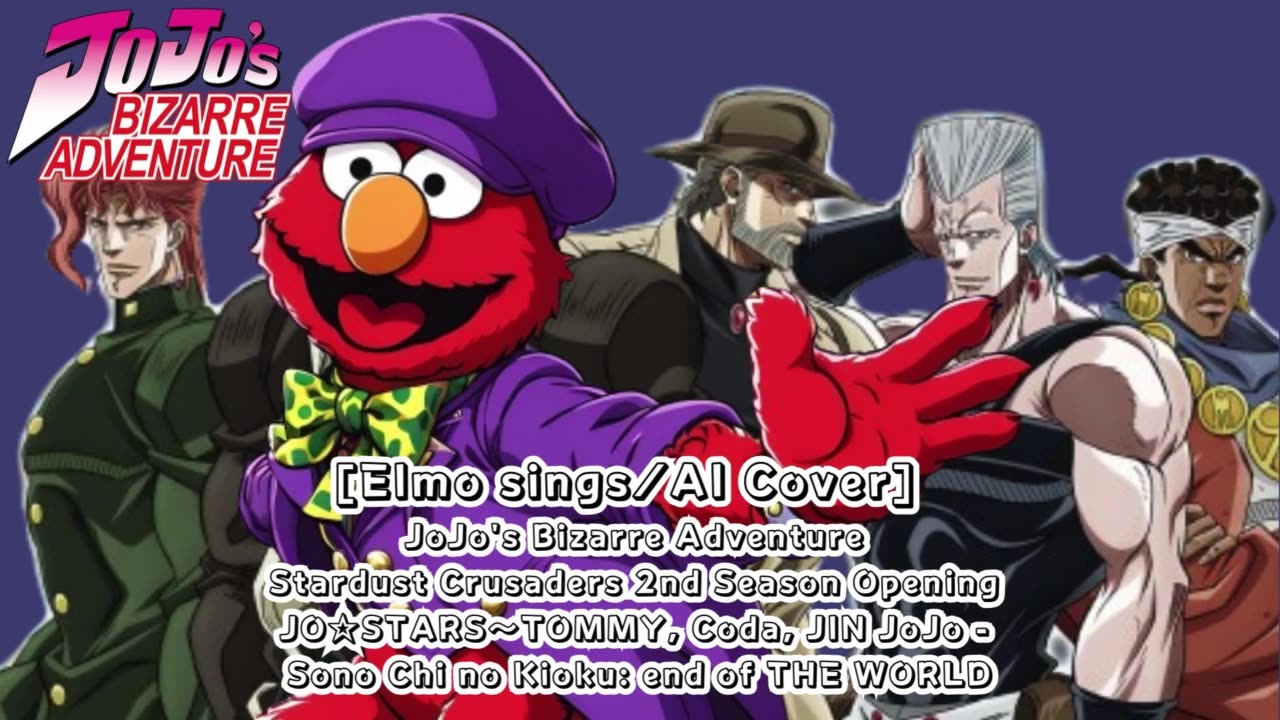 [Elmo sings/AI Cover] JJBA SC Opening 2 JO☆STARS:TOMMY, Coda, JIN - JoJo: Sono Chi no Kioku