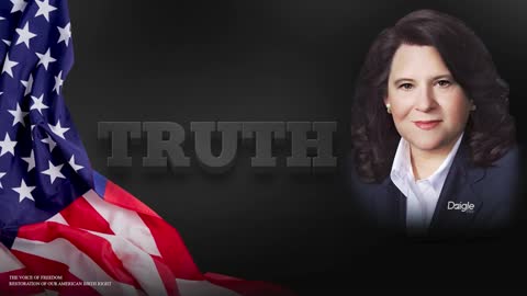 “TRUTH" host Katherine Daigle, OUR NATION WITNESSING THE INDOCTRINATION OF OUR CHILDREN