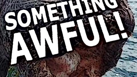 SOMETHING AWFUL