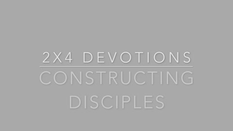 2x4 devotional, “knock”, May 12, 2022