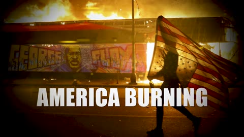 America Burning. Newsmax Documentary Trailer